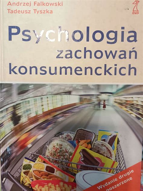 Psychologia Zachowa Konsumenckich Wyd Andrzej Falkowski Tadeusz