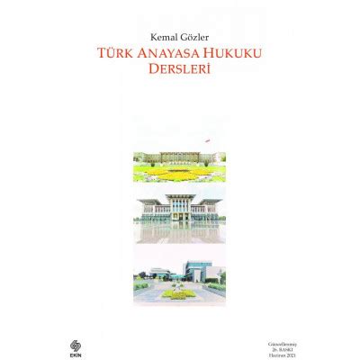 Türk Anayasa Hukuku Dersleri Kemal GÖZLER Kitap