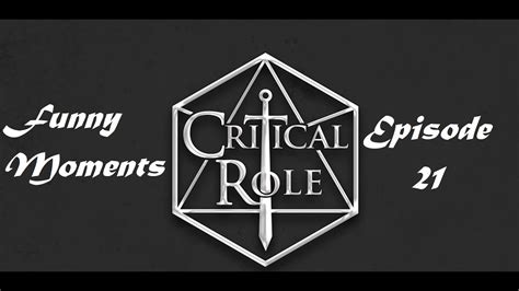 Critical Role Funny Moments in Episode 21: Wheaton Curse Continues ft ...