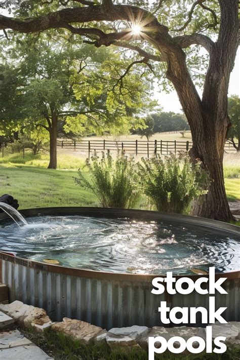 Stock Tank Pool Ideas Transform Your Backyard With Simple Elegance In 2024 Stock Tank Pool