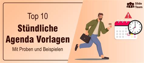 Vorlage für Top 10 der stündlichen Agenda mit Beispielen und Beispielen