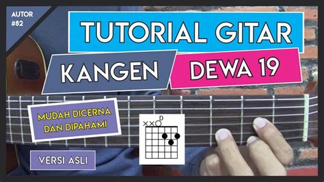 Tutorial Gitar Kangen Dewa Petikan Dan Genjrengan Youtube