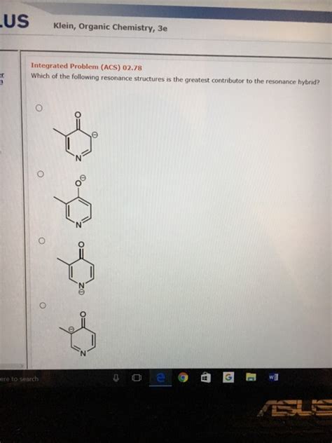 Solved Which Of The Following Resonance Structures Is The Chegg