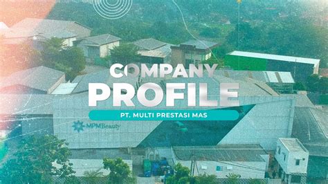 Company Profile PT Multi Prestasi Mas YouTube