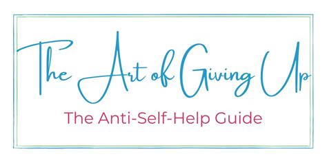 The Art Of Giving Up