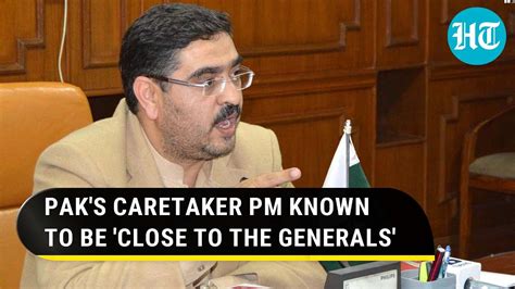 Anwar Ul Haq Kakar Is Pak Caretaker Pm Considered Close To Miliary