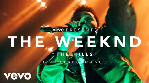 The Weeknd The Hills Vevo Presents Youtube