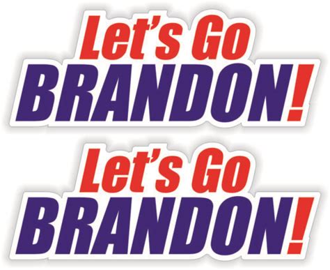 2x Lets Go Brandon Bumper Stickers Funny Anti Joe Biden Truck Window