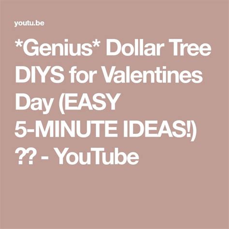 The Genius Dollar Tree Diys For Valentine S Day Easy 5 Minute Ideas