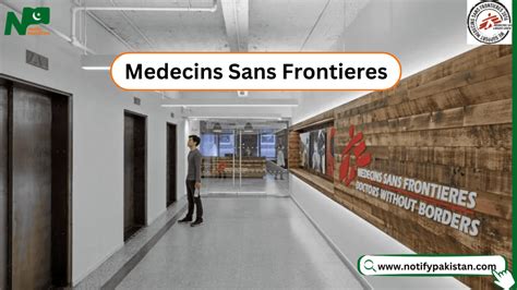 Medecins Sans Frontieres MSF Jobs 2024 Notify Pakistan