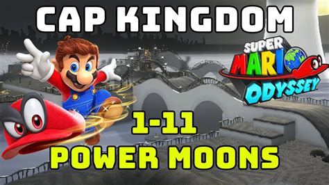 Super Mario Odyssey Cap Kingdom Power Moons Guide Youtube