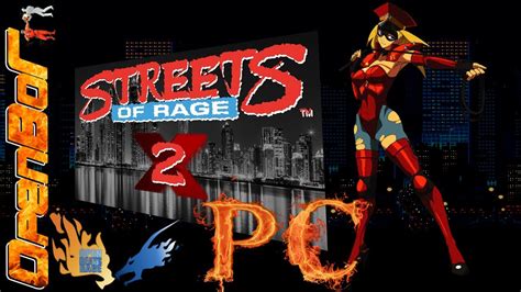 Streets Of Rage X Megamix V Openbor Pc Youtube