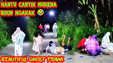 HANTU CANTIK MUKENA TERBARU PRANK PALING LUCU PASTI NGAKAK