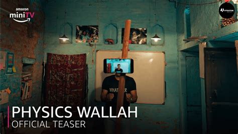 Physics Wallah Alakh Pandey Official Teaser Physicswallahonminitv Staytuned Amazon Minitv