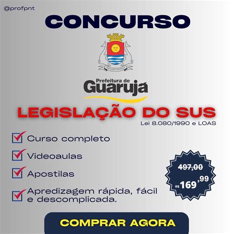 Legislação do SUS para a Prefeitura de Guarujá Lei 8 080 90 LOAS