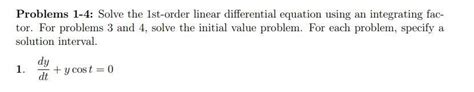 Solved Problems 1 4 Solve The 1st Order Linear Differential