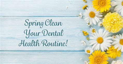 Spring Clean Your Dental Health Routine Wolf Willow Dental Clinic