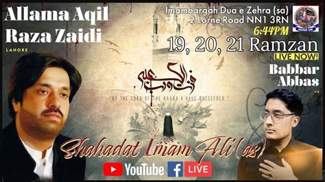 21 Ramzan Majlis Shahadat Imam Ali As Allama Aqil Raza Zaidi