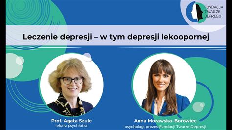 Webinar O Leczeniu Depresji W Tym Lekoopornej Prof N Med Agata