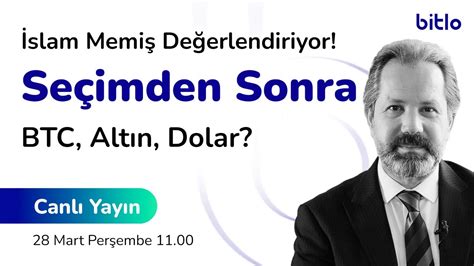 İslam Memiş Değerlendiriyor Seçimden Sonra Altın Ne Olur Altın