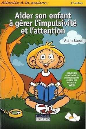 Amazon fr Aider son enfant à gérer l impulsivité et l attention