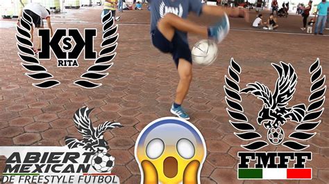 ⚽ Lo Mejor Del Abierto Mexicano De Freestyle FÚtbol 2016 ⚽ Youtube