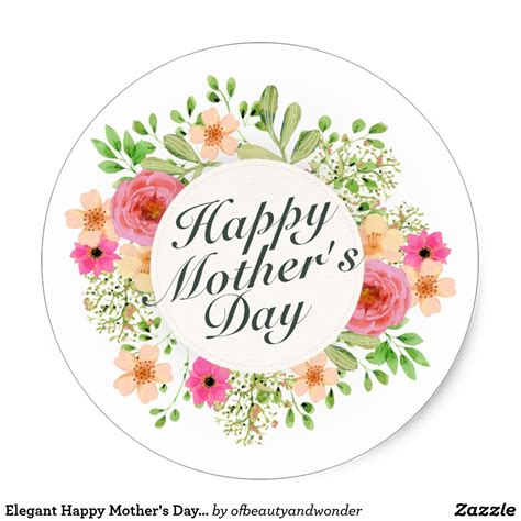 Elegant Happy Mother S Day Floral Sticker Seal Zazzle Happy Mother S Day Card Happy Mothers