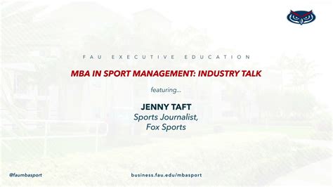 Mba In Sport Management Industry Talk With Jenny Taft Fox Sports