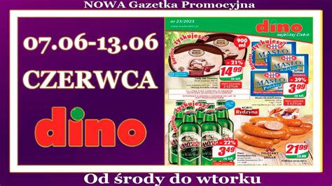 Dino Nowa Gazetka Promocyjna Od Czerwca Do Czerwca Youtube