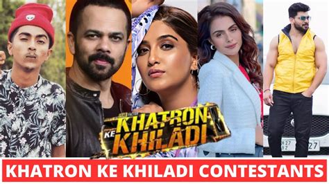 Khatron Ke Khiladi 13 Contestants List Khatron Khe Khiladi 2023 KKK