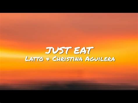 Christina Aguilera Feat Latto Did Somebody Say Just Eat Lyrics Youtube