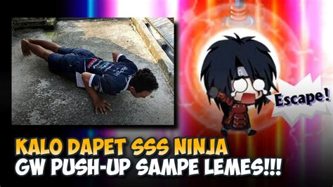 Kalo Dapet Sss Gw Push Up Sampe Lemes Gacha K Gold Ninja Heroes