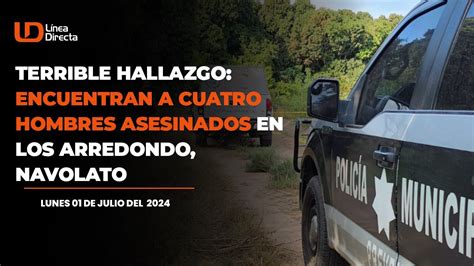 Terrible Hallazgo Encuentran A Cuatro Hombres Asesinados En Los