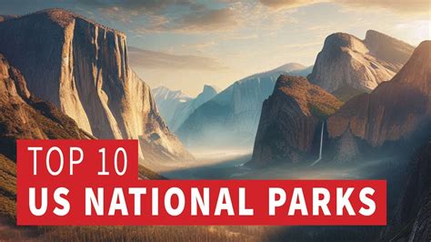 Top Ten National Parks In The Usa Youtube