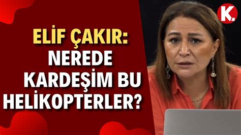 Elif Ak R Nerede Karde Im Bu Helikopterler Youtube