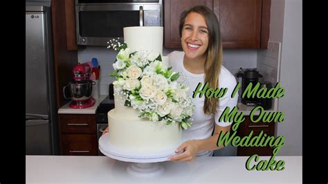 How I Made My Own Wedding Cake Chelsweets Youtube