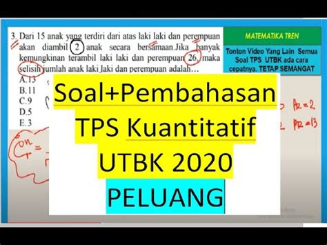 PREDIKSI SOAL Dan PEMBAHASAN TPS KUANTITATIF UTBK 2020 PELUANG YouTube