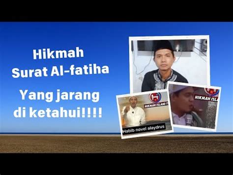 Hikmah Surat Al Fatiha Bagi Yang Mengamalkannya YouTube