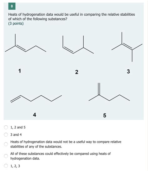 Solved 8 Heats Of Hydrogenation Data Would Be Useful In Chegg