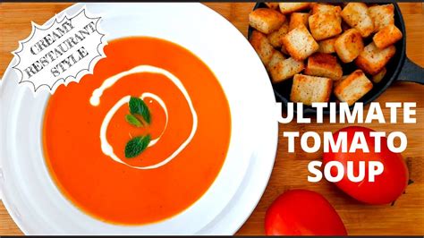 Creamy Tomato Soup Recipe Restaurant Style रेस्टोरेंट जैसा टमाटर सूप रेसिपी ટામેટા નુ સૂપ