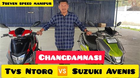 Changdamnasi TVS Ntorq Vs Suzuki Avenis 2023 YouTube