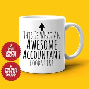 Accountant Gift Accountant Mug Awesome Accountant Best Accountant