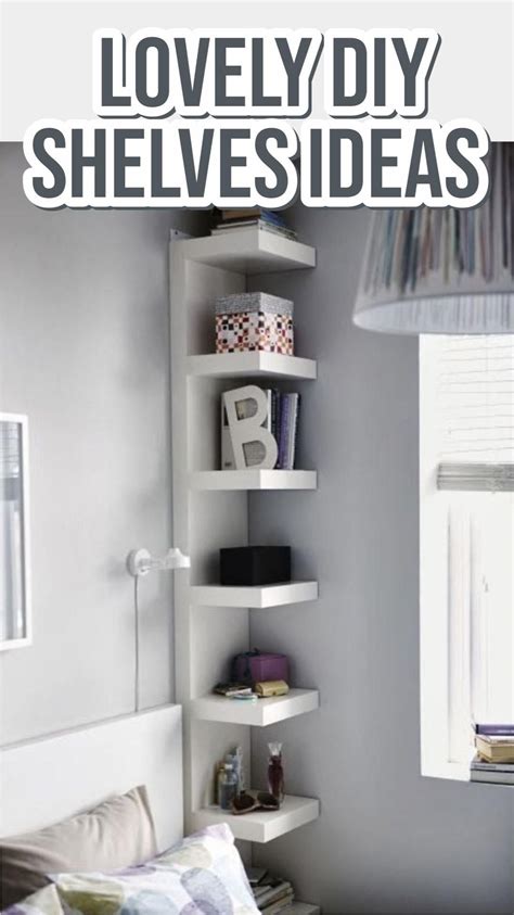 Lovely Diy Shelves Ideas To Decorating Small Space Artofit