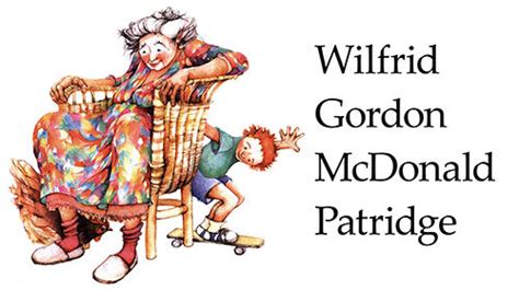 Using Picture Books Wilfrid Gordon Mcdonald Partridge By Mem Fox