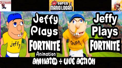 Sml Movie Jeffy Plays Fortnite Animated Live Action Youtube