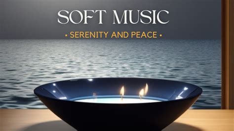 Soft Music Meditation Rilassante Rilassatevi Friedliche Musik Musik