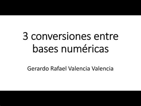 3 conversiones entre bases numéricas YouTube