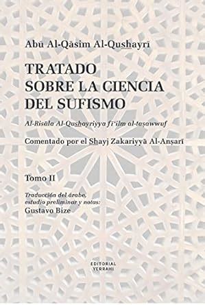 Tratado Sobre La Ciencia Del Sufismo Tomo Ed Abu Al Qasim Al