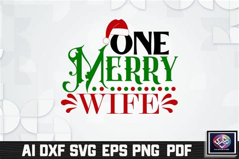 One Merry Wife Graphic By Svg Design Store Creative Fabrica