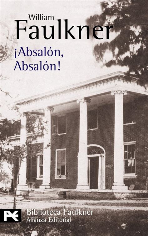 Absolon Absolon Absalom Absalom Spanish Edition Faulkner